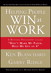 Helping People Win at Work: A Business Philosophy Called 