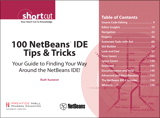 100 NetBeans IDE Tips & Tricks (Digital Short Cut)