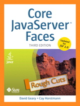 Core JavaServer Faces, Rough Cuts, 3rd Edition