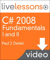 C# 2008 Fundamentals I and II LiveLessons (Video Training) (Downloadable Version)