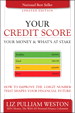 Your Credit Score, Your Money & What's at Stake (Updated Edition): How to Improve the 3-Digit Number that Shapes Your Financial Future