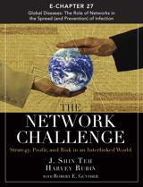 Network Challenge (Chapter 27), The: Global Diseases: The Role of Networks in the Spread (and Preventions) of Infection