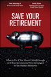 Save Your Retirement: What to Do If You Haven't Saved Enough or If Your Investments Were Devastated by the Market Meltdown