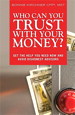Who Can you Trust with Your Money?