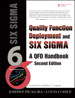 Quality Function Deployment and Six Sigma, Second Edition: A QFD Handbook