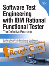 Software Test Engineering with IBM Rational Functional Tester: The Definitive Resource (Rough Cuts)