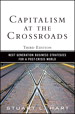 Capitalism at the Crossroads: Next Generation Business Strategies for a Post-Crisis World, 3rd Edition