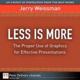 Less Is More: The Proper Use of Graphics for Effective Presentations