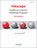 Inkscape: Guide to a Vector Drawing Program, 3rd Edition