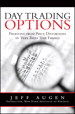 Day Trading Options: Profiting from Price Distortions in Very Brief Time Frames