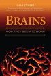 Brains: How They Seem to Work