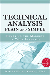 Technical Analysis Plain and Simple: Charting the Markets in Your Language, 3rd Edition