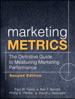 Marketing Metrics: The Definitive Guide to Measuring Marketing Performance, 2nd Edition
