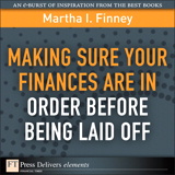 Making Sure Your Finances Are in Order Before Being Laid Off