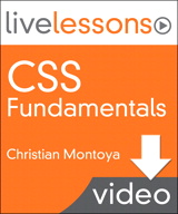 CSS Fundamentals LiveLessons (Video Training): Lesson 3: Colors, Text & Images (Downloadable Version)