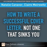 How to Write a Successful Cover Letter, Not One That Sinks You