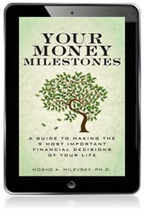 Your Money Milestones: A Guide to Making the 9 Most Important Financial Decisions of Your Life