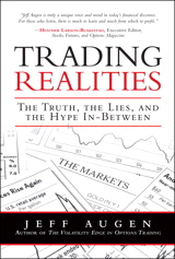 Trading Realities: The Truth, the Lies, and the Hype In-Between