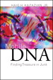 Mobile DNA: Finding Treasure in Junk