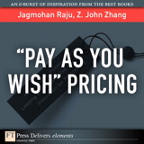 "Pay As You Wish" Pricing