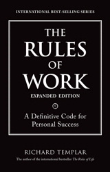 Rules of Work, Expanded Edition, The: A Definitive Code for Personal Success
