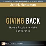 Giving Back: Have a Passion to Make a Difference