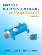 Advanced Mechanics of Materials and Applied Elasticity, 5th Edition