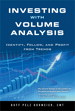 Investing with Volume Analysis: Identify, Follow, and Profit from Trends