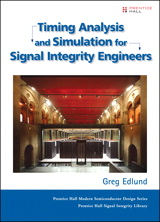 Timing Analysis and Simulation for Signal Integrity Engineers