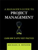 Manager's Guide to Project Management, A: Learn How to Apply Best Practices