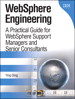 WebSphere Engineering: A Practical Guide for WebSphere Support Managers and Senior Consultants