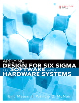 Applying Design for Six Sigma to Software and Hardware Systems