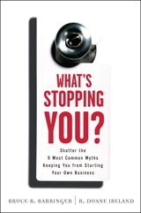 What's Stopping You?: Shatter the 9 Most Common Myths Keeping You from Starting Your Own Business