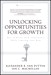 Unlocking Opportunities for Growth: How to Profit from Uncertainty While Limiting Your Risk