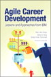 Agile Career Development: Lessons and Approaches from IBM