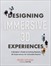 Designing Immersive 3D Experiences: A Designer's Guide to Creating Realistic 3D Experiences for Extended Reality