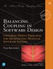 Balancing Coupling in Software Design: Universal Design Principles for Architecting Modular Software Systems