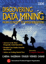 Discovering Datamining: From Concept to Implementation