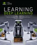 Learning Deep Learning: Theory and Practice of Neural Networks, Computer Vision, Natural Language Processing, and Transformers Using TensorFlow