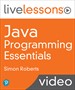 Java Programming Essentials LiveLessons