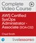 AWS Certified SysOps Administrator - Associate (SOA-C02) Complete Video Course (Video Training), 2nd Edition