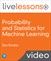 Probability and Statistics for Machine Learning LiveLessons (Video Training)