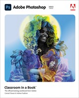 Adobe Photoshop Classroom in a Book (2022 release) (Web Edition)