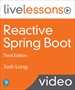 Reactive Spring Boot LiveLessons (Video Training)