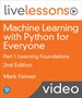 Machine Learning with Python for Everyone Part 1: Learning Foundations