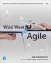 Wild West to Agile: Adventures in Software Development Evolution and Revolution