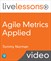 Agile Metrics Applied (Video Training)