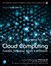 Cloud Computing: Concepts, Technology, Security, and Architecture, Second Edition, 2nd Edition