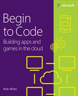 Begin to Code: Building apps and games in the Cloud