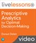 Prescriptive Analytics LiveLessons (Video Training)